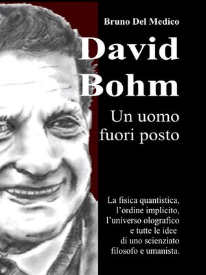 cover image of David Bohm. Un uomo fuori posto